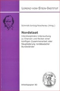 Cover: Nordstaat - Universit&auml;t Kiel Lorenz-von-Stein-Inst.