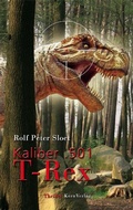 Cover: Kaliber .501 T-Rex - KernVerlag