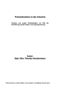 Abbildung von: Preiskalkulation in der Industrie - Thomas Gondermann