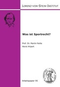 Cover: Was ist Sportrecht? - Universit&auml;t Kiel Lorenz-von-Stein-Inst.