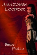 Cover: Amazonentochter - Birgit Fiolka