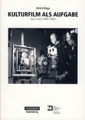 Cover: Kulturfilm als Aufgabe - CineGraph Babelsberg