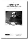 Cover: Filmgeschichte und Film&uuml;berlieferung - CineGraph Babelsberg