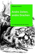 Cover: Andre Zeiten, andre Drachen - Vergangenheitsverlag