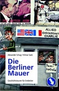 Cover: Die Berliner Mauer - Vergangenheitsverlag