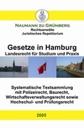 Bild: Gesetze in Hamburg - Landesrecht f&uuml;r Studium und Praxis - Naumann zu Gr&uuml;nberg - Juristisches Repetitorium