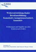 Cover: Weiterentwicklung dualer Berufsausbildung: Konsekutiv, kompetenzorientiert, konnektiv - Eusl