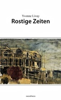 Cover: Rostige Zeiten - rainStein-Verlag