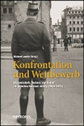 Cover: Konfrontation und Wettbewerb - Metropol-Verlag