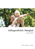Cover: Au&szlig;ergew&ouml;hnlich: V&auml;tergl&uuml;ck - Die Br&uuml;cke Neum&uuml;nster