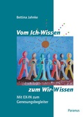 Cover: Vom Ich-Wissen zum Wir-Wissen - Die Br&uuml;cke Neum&uuml;nster