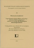 Cover: Ungew&ouml;hnliche kritische Blicke auf Lessing - Johannes Schlafs nachgelassene 'Glossen zu Lessings >Die Erziehung des Menschengeschlechts<'. - Lessing-Akademie