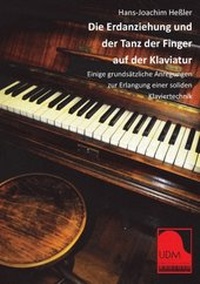 Abbildung von: Die Erdanziehung und der Tanz der Finger auf der Klaviatur - United Dictions of Music