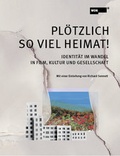 Cover: Pl&ouml;tzlich so viel Heimat! - Strzelecki Books