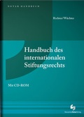Cover: Handbuch des internationalen Stiftungsrechts - Deutscher Notarverlag