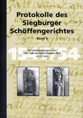 Cover: Protokolle des Siegburger Sch&ouml;ffengerichts / Protokolle des Siegburger Sch&ouml;ffengerichtes - Rheinlandia Verlag