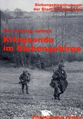 Cover: Vor sechzig Jahren: Kriegsende im Siebengebirge - Rheinlandia Verlag