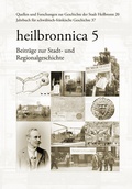 Cover: heilbronnica 5 - Stadt Heilbronn