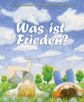 Cover: WAS IST FRIEDEN? - Abentheuer Verlag