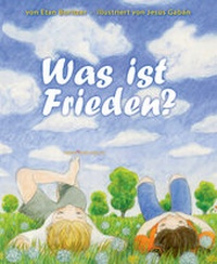 Enlarge image Cover: WAS IST FRIEDEN? - Abentheuer Verlag