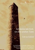 Cover: Ich kreise um Gott, um den uralten Turm - winterwork
