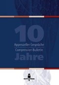Cover: 10 Jahre Appenzeller Gespr&auml;che /Compression Bulletin - Rabe Verlag Bonn