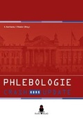 Cover: Phlebologie Crash-Kurs/Update 2011 - Rabe Verlag Bonn