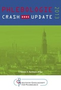 Cover: Crash-Kurs/Update Phlebologie 2013 - Rabe Verlag Bonn