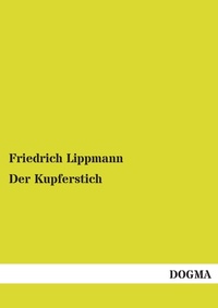 Enlarge image Cover: Der Kupferstich - DOGMA Verlag
