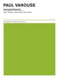 Enlarge image Cover: Paul Vanouse - Fingerprints - Argobooks