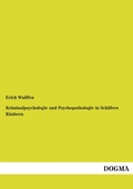Cover: Kriminalpsychologie und Psychopathologie in Schillers Raeubern - DOGMA Verlag