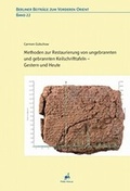 Cover: Methoden zur Restaurierung von ungebrannten und gebrannten Keilschrifttafeln - Gestern und Heute - PeWe-Verlag