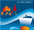 Cover: Das Hanse-H&ouml;rbuch - Geschichte und Kultur - Silberfuchs-Verlag H&ouml;ren und Wissen