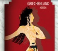Cover: Griechenland h&ouml;ren - Silberfuchs-Verlag H&ouml;ren und Wissen