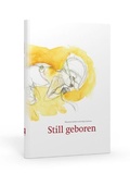 Cover: Still geboren - PANAMA-VERLAG