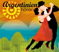 Cover: Argentinien h&ouml;ren - Das Argentinien-H&ouml;rbuch - Silberfuchs-Verlag H&ouml;ren und Wissen