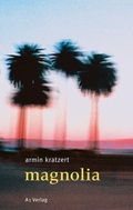 Cover: Magnolia - A1 Verlag