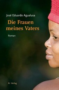 Abbildung von: Die Frauen meines Vaters - A1 Verlag