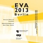 Cover: EVA 2013 Berlin - Gesellschaft z. Förderung angewandter Informatik