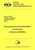 Cover: The socio-economic transformation of rural areas in Russia and Moldova - Universit&auml;tsverlag Potsdam
