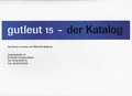Cover: gutleut 15 - der Katalog - gutleut verlag