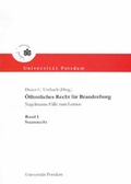 Cover: &Ouml;ffentliches Recht f&uuml;r Brandenburg : Nagelmanns F&auml;lle zum Lernen - Universit&auml;tsverlag Potsdam