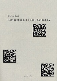 Enlarge image Cover: Postautonomie /Post Autonomy - gutleut verlag