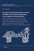 Cover: Die externe Einzelklagebefugnis im Recht der BGB-Gesellschaft als Auspr&auml;gung eines allgemeinen Rechtsprinzips - TUDpress