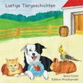 Cover: Lustige Tiergeschichten - Wendepunkt Verlag