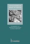 Cover: Komparatistik als Arbeit am Mythos - Synchron