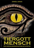 Cover: TIERGOTT MENSCH - Edition Esoterick Publishing