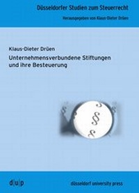 Abbildung von: Unternehmensverbundene Stiftungen und ihre Besteuerung - düsseldorf university press dup