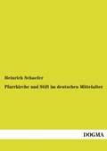 Cover: Pfarrkirche und Stift im deutschen Mittelalter - DOGMA Verlag