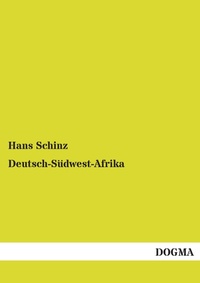 Abbildung von: Deutsch-Suedwest-Afrika - DOGMA Verlag